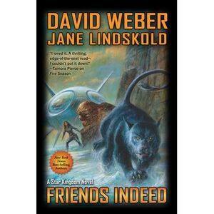 Friends Indeed -- David Weber